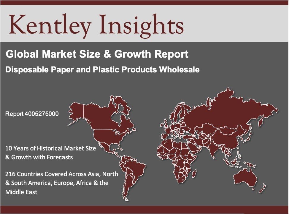 disposable paper and plastic products wholesale global market size 