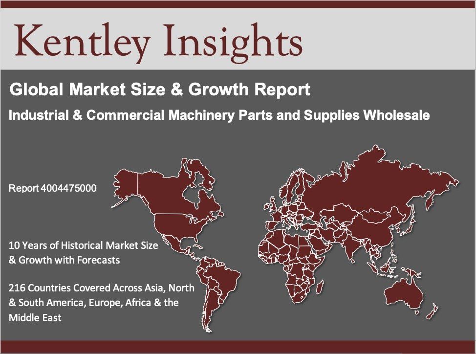 industrial & commercial machinery parts and supplies wholesale global market size 